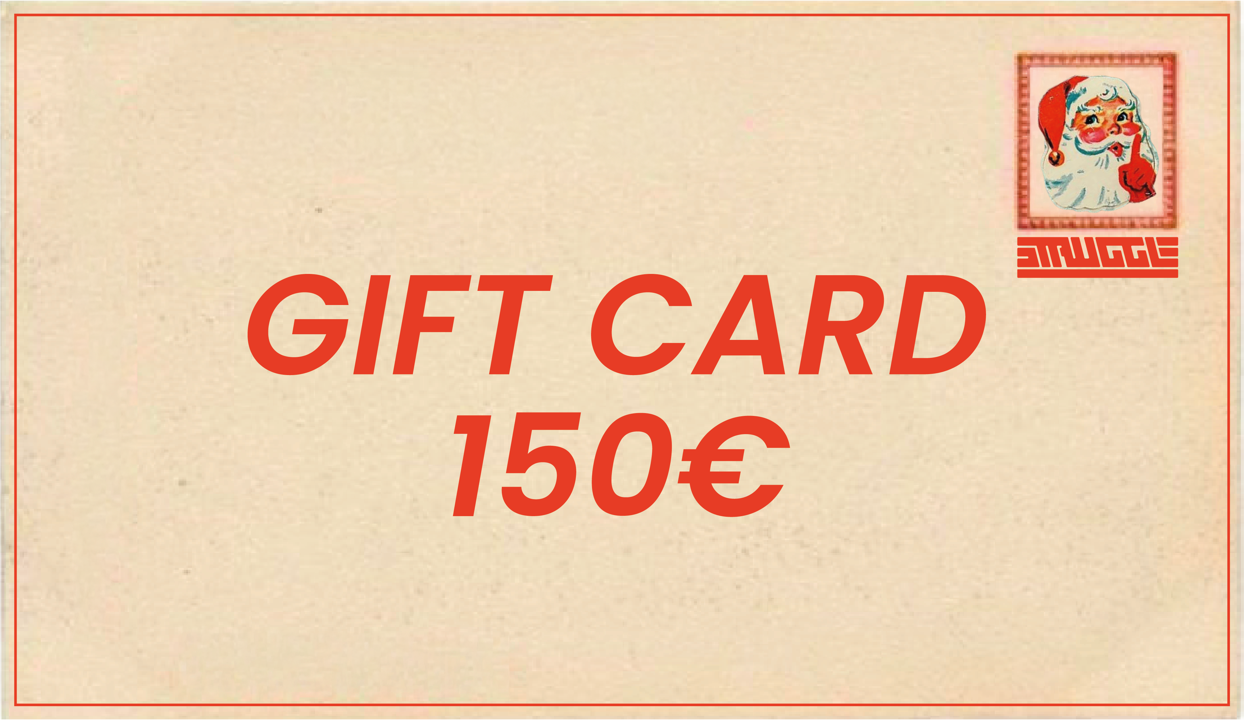 STRUGGLE CHRISTMAS GIFT CARD